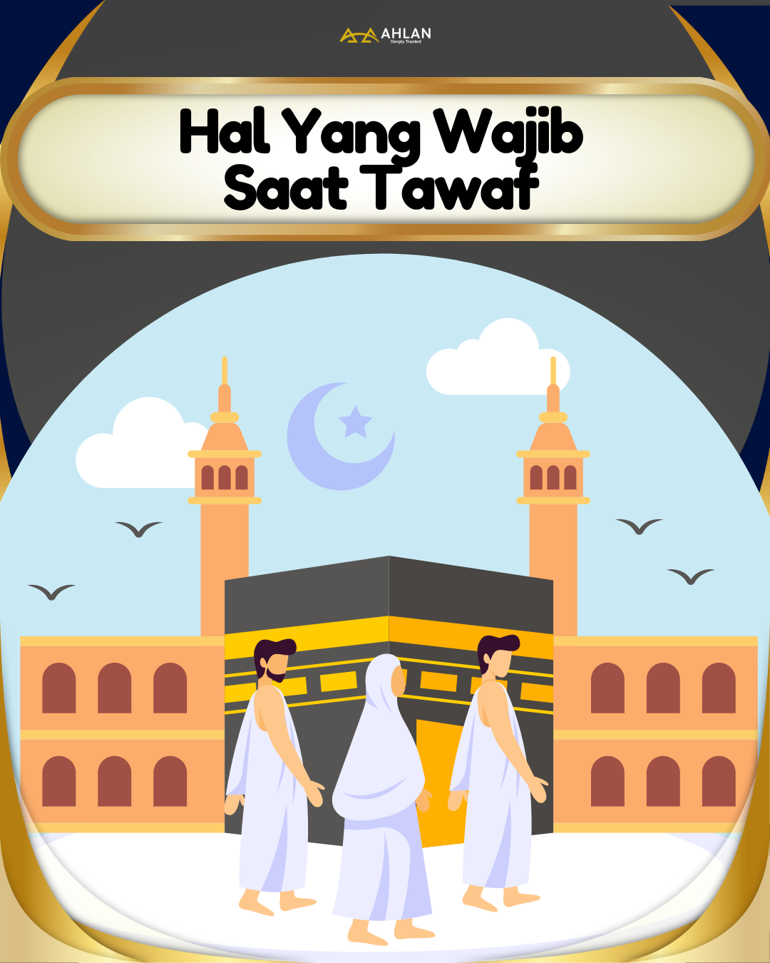 HAL YANG WAJIB SAAT TAWAF